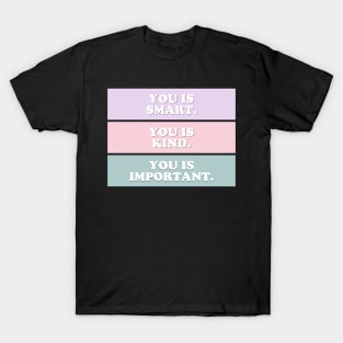 You is.... T-Shirt